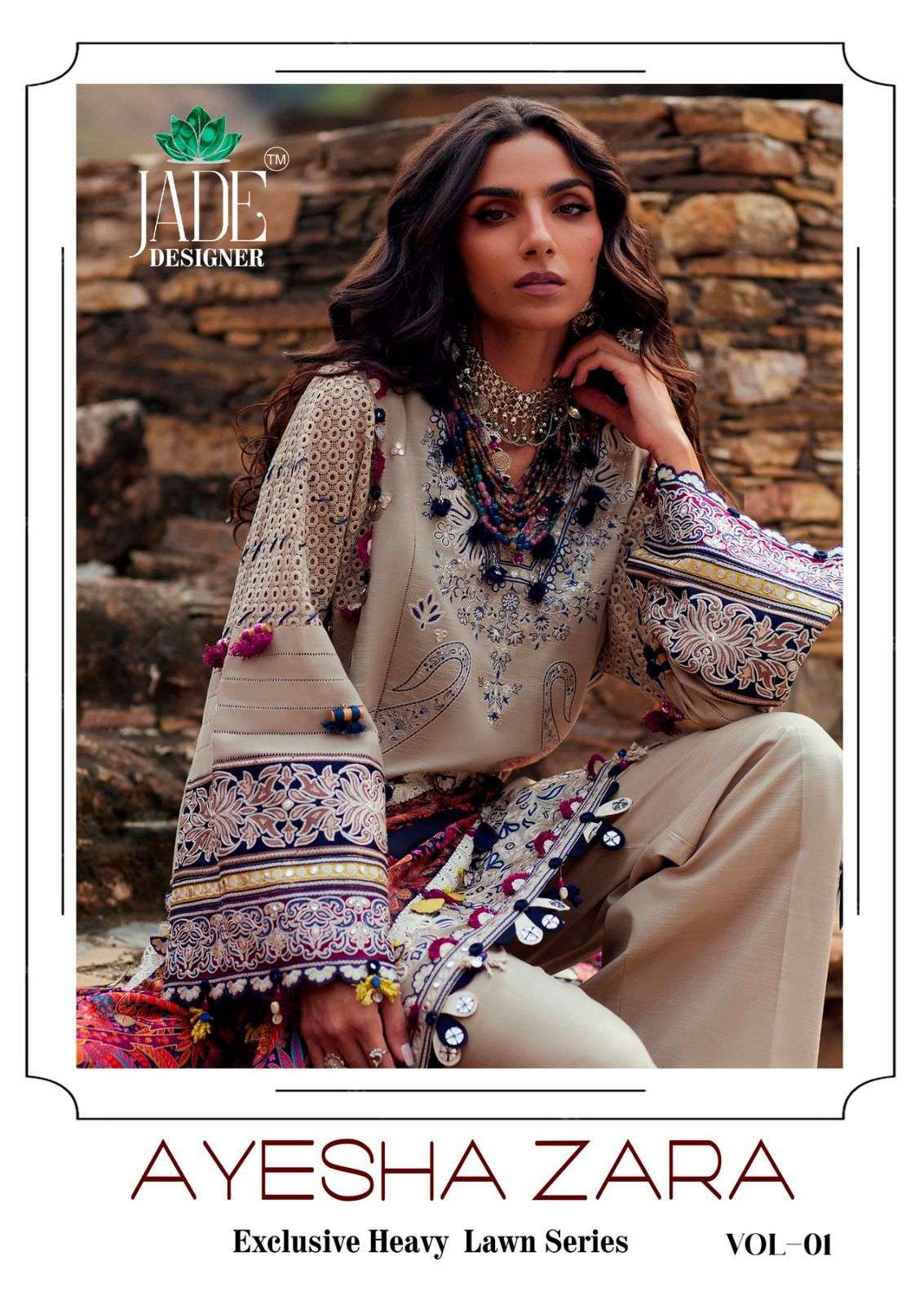 AYESHA ZARA VOL-1 HEAVY LAWN COTTON by JADE